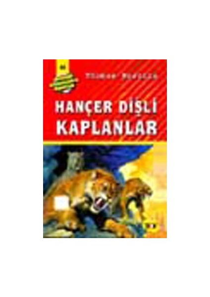 Hançer Dişli Kaplanlar