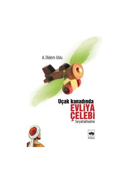 Uçak Kanadında Evliya Çelebi
