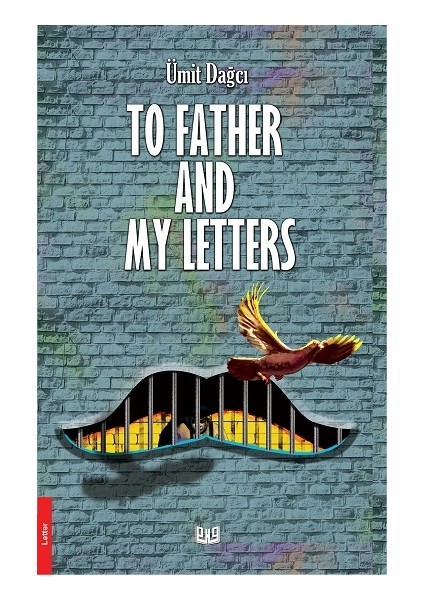To Father And My Letters (Ingilizce)