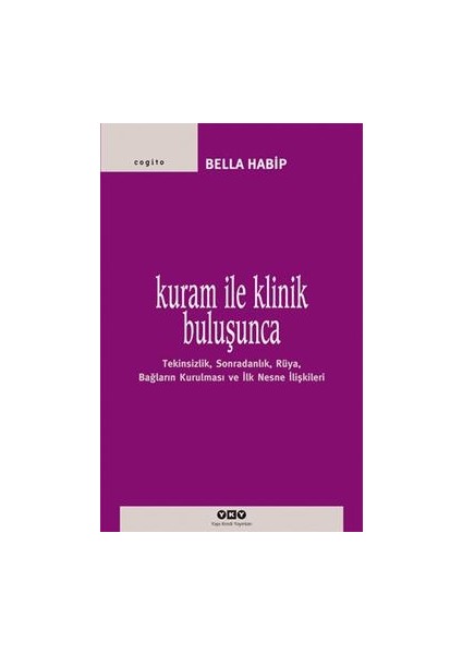 Kuram ile Klinik Buluşunca