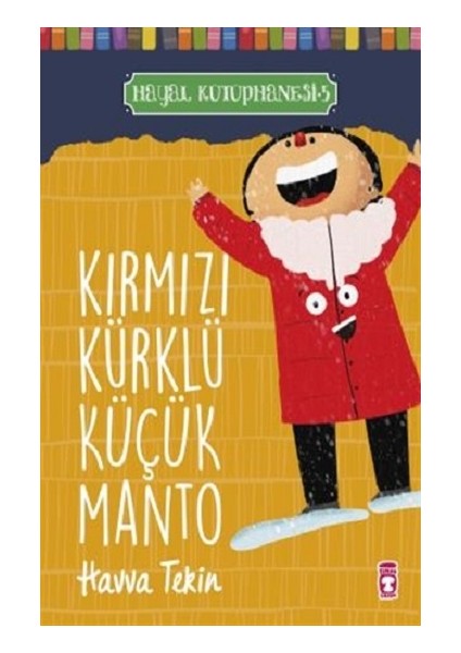 Kırmızı Kürklü Küçük Manto - Hayal Kütüphanesi 5