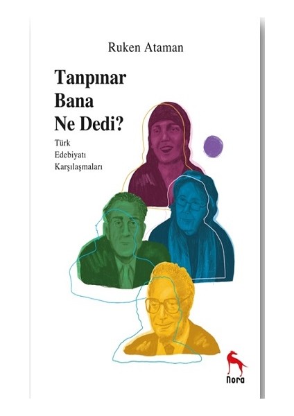 Tanpınar Bana Ne Dedi?