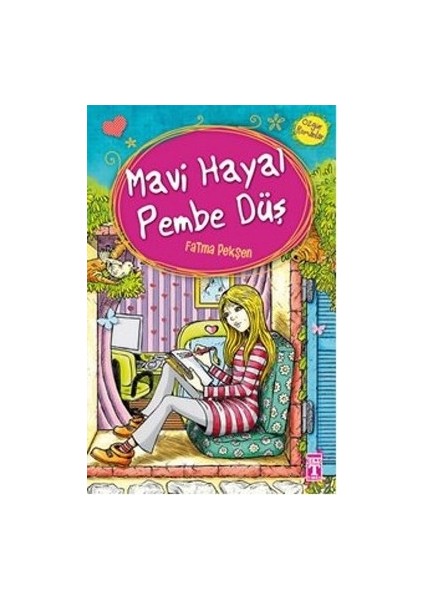 Mavi Hayal Pembe Düş