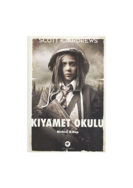 Kıyamet Okulu 1. Kitap