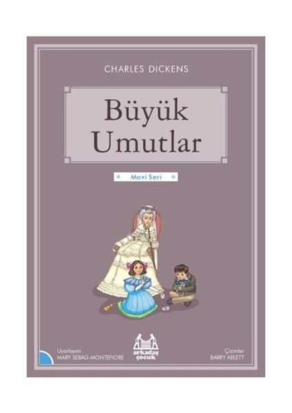 Gökkuşağı Mavi Seri - Büyük Umutlar