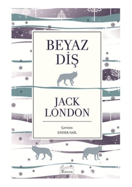 Beyaz Diş (Bez Ciltli)