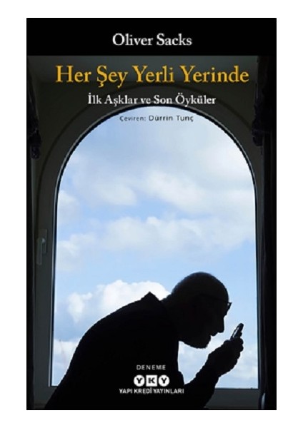 Her Şey Yerli Yerinde – Ilk Aşklar ve Son Öyküler