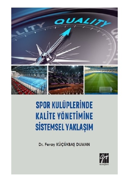 Spor Kulüplerinde Kalite Yönetimine Sistemsel Yaklaşım