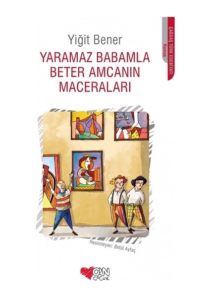 Yaramaz Babamla Beter Amcanın Maceraları