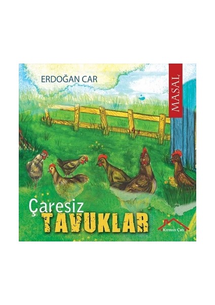 Çaresiz Tavuklar