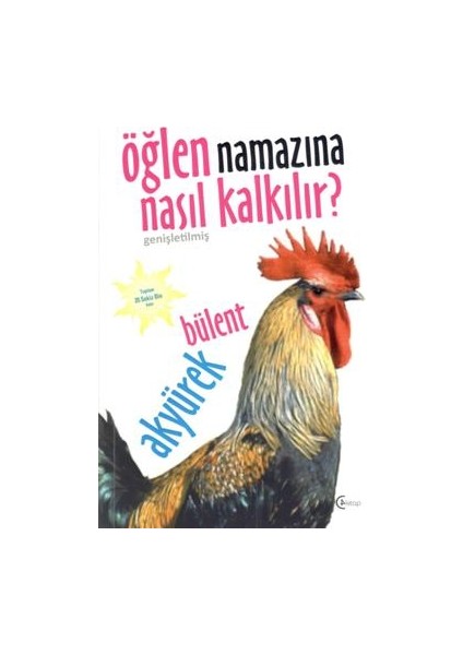 Öğlen Namazına Nasıl Kalkılır?