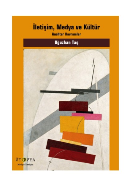 Iletişim, Medya ve Kültür (Anahtar Kavramlar)