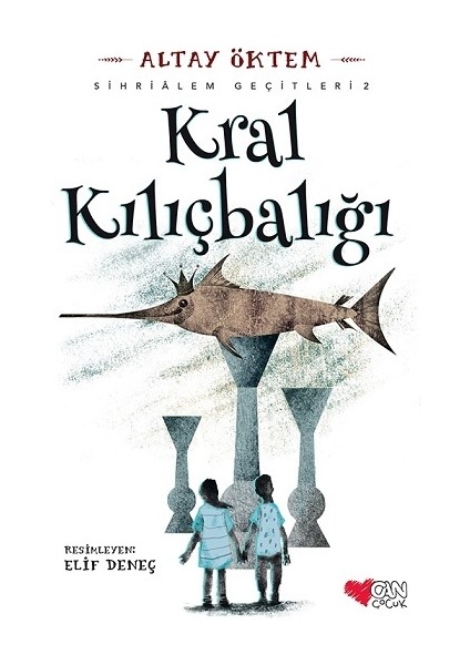 Kral Kılıçbalığı - Sihirlialem Geçitleri 2