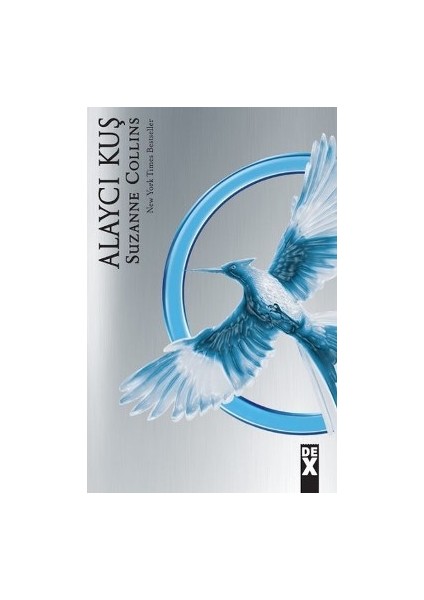 Açlık Oyunları Serisi 3 - Alaycı Kuş