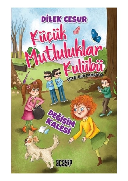 Değişim Kalesi - Küçük Mutluluklar Kulübü
