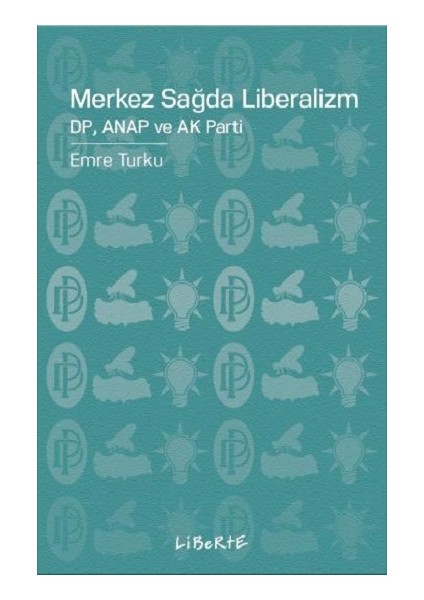 Merkez Sağda Liberalizm