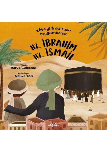 Kâbe Yi Inşa Eden Peygamberler - Hz. Ibrahim & Hz. Ismail