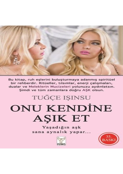 Onu Kendine Aşık Et