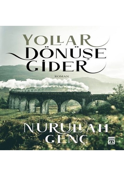 Yollar Dönüşe Gider