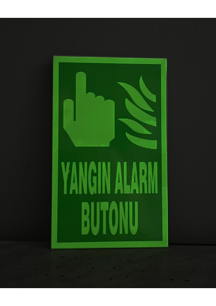 Yangın Alarm Butonu Uyarı Levhası Lümen Folyo Fosforlu 12X20 cm