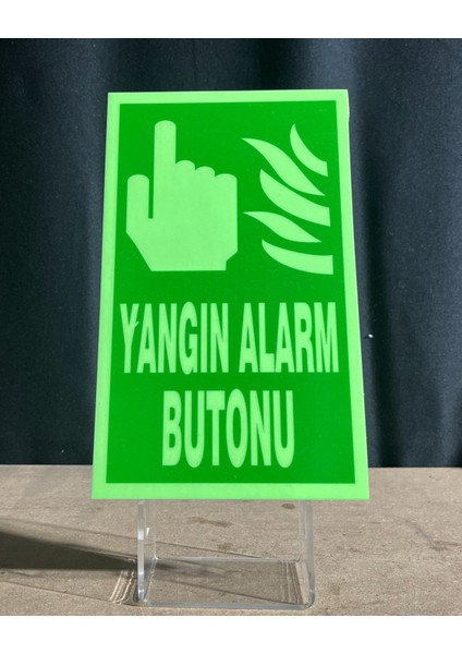 Yangın Alarm Butonu Uyarı Levhası Lümen Folyo Fosforlu 12X20 cm fiyatları