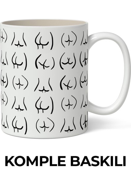 Popo Kalça Baskılı Komik Kahve Bardak - Sevgiliye Arkadaşa Komik Hediye