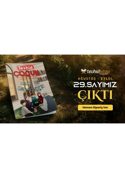 Tevhid Çocuk Dergisi 29. Sayı modelleri