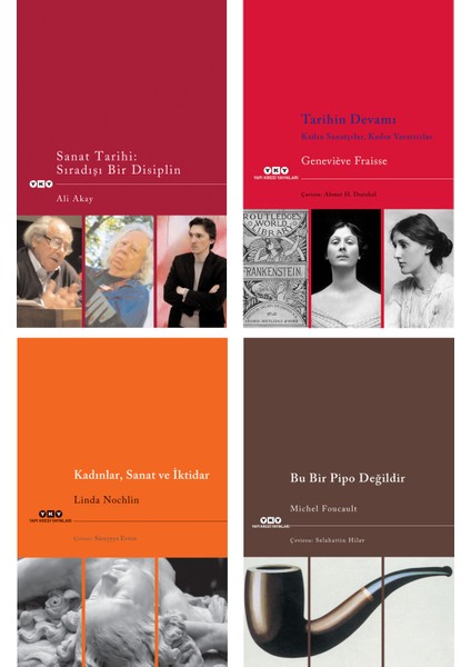 Sıradışı Bir Disiplin : Sanat Tarihi, Kadın Sanatçılar, Kadın Yaratıcılar, Sanat ve Iktidar ve Gerçeküstücü Sanat Antropolojisi - Ali Duyar, Genevieve Fraisse, Linda Nochlin, Michel Foucault