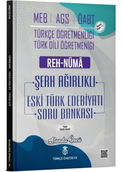 Meb Ags Öabt Türkçe Türk Dili Edebiyatı Eski Türk Edebiyatı Reh Nüma Şerh Ağırlıklı Soru Bankası Çözümlü Türkçe Öabtdeyiz