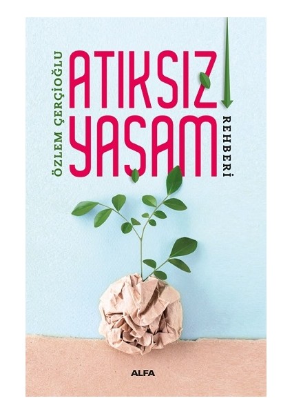 Atıksız Yaşam Rehberi