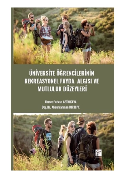 Üniversite Öğrencilerinin Rekreasyonel Fayda Algısı ve Mutluluk Düzeyleri