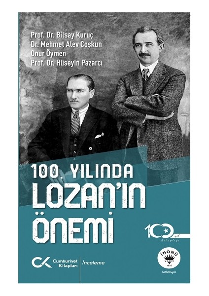 100. Yılında Lozan’ın Önemi