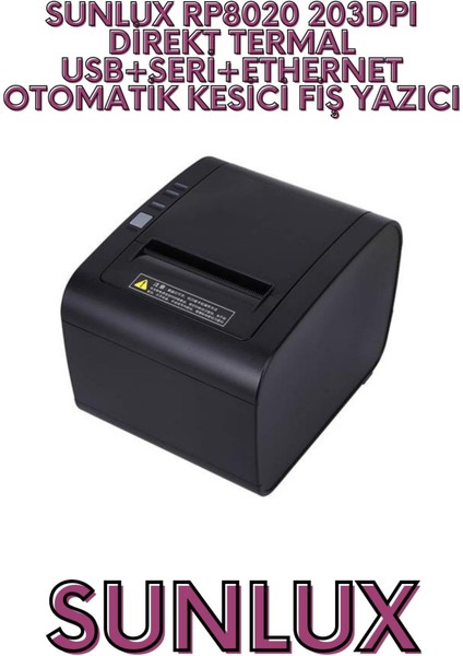 RP8020 203DPI Direkt Termal Usb+Seri+Ethernet Otomatik Kes