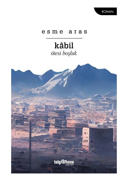 Kabil, Ötesi Boşluk