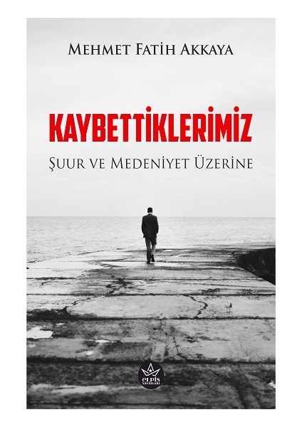 Kaybettiklerimiz