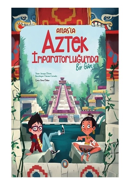 Atlas’la Aztek Imparatorluğu’nda Bir Gün