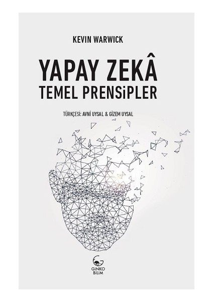 Yapay Zeka: Temel Prensipler