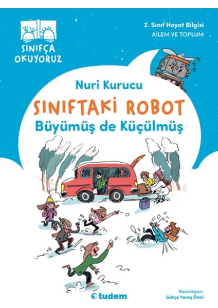 Sınıftaki Robot: Büyümüş De Küçülmüş