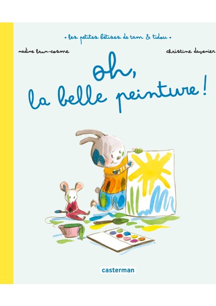 Les Petites Bêtises De Tam Et Tidou-Oh, La Belle Peinture !