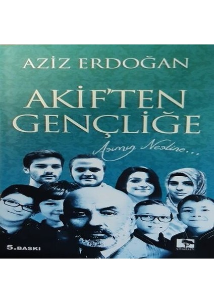 Akif'ten Gençliğe