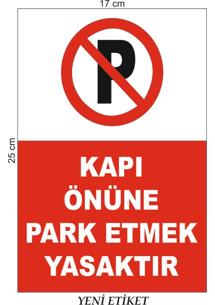 Uyarı Levhası Kapı Önü Park Yasaktır