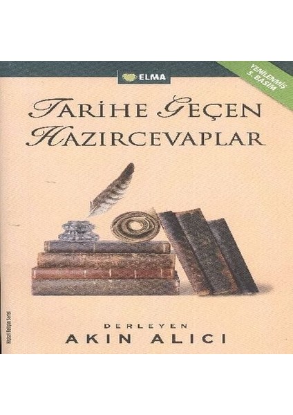 Tarihe Geçen Hazırcevaplar
