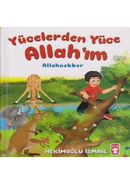 Yücelerden Yüce Allah'ım (Ciltli)