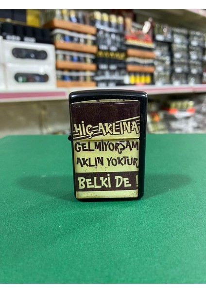 Aklın Yoktur Belki De Yazılı Benzinli Çakmak