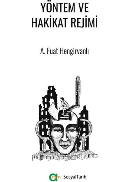 Yöntem ve Hakikat Rejimi