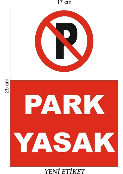 Uyarı Levhası Park Yasak