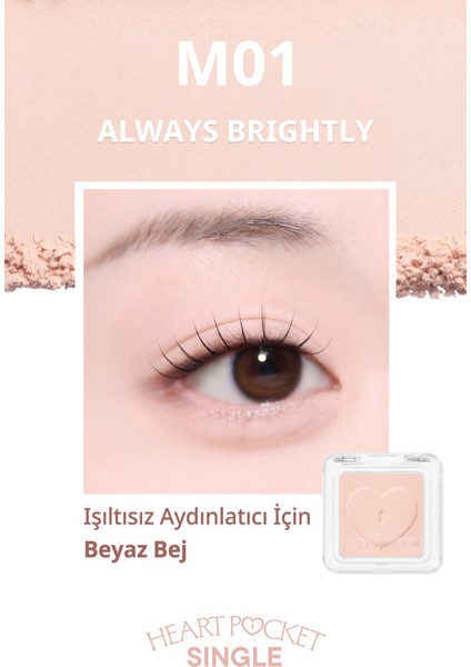 Kişiselleştirilebilir Mat Tekli Far PERIPERA Heart Pocket Single (M01 Always Brightly)