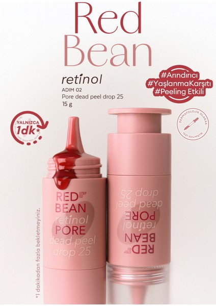 Retinol ve Kırmızı Fasulye Özlü, Peeling Serum Red Bean Retinol Pore Dead Peel Drop 25
