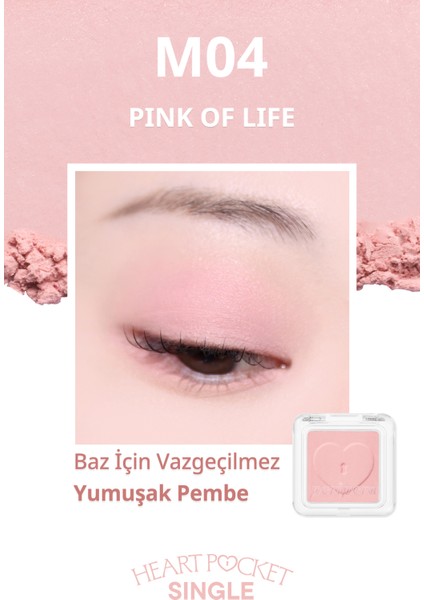 Kişiselleştirilebilir Mat Tekli Far PERIPERA Heart Pocket Single (M04 Pink Of Life)