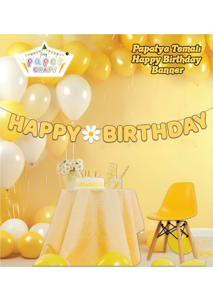 Papatya Temalı Happy Birthday Yazı Banner Doğum Günü Parti Süsü